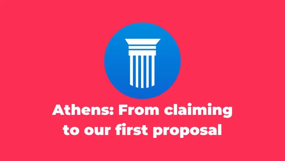 Athens: From claiming to our first proposal