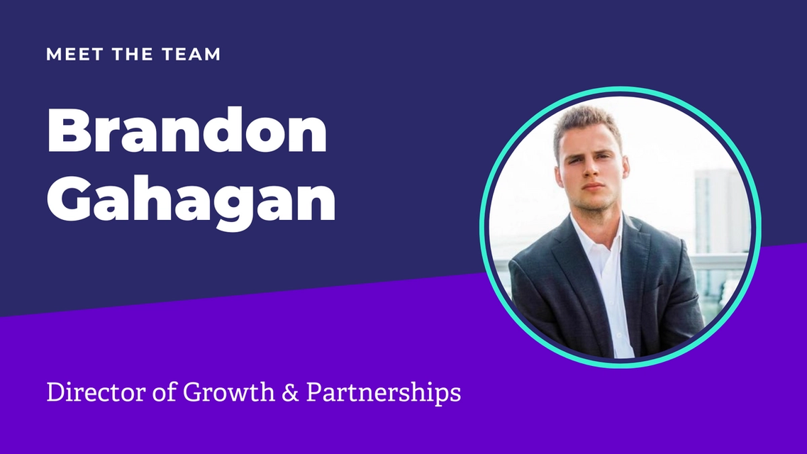 Meet The Team: Brandon Gahagan