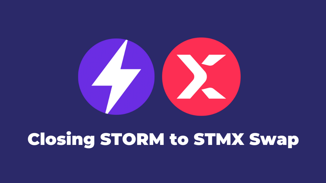 Closing STORM to STMX Swap