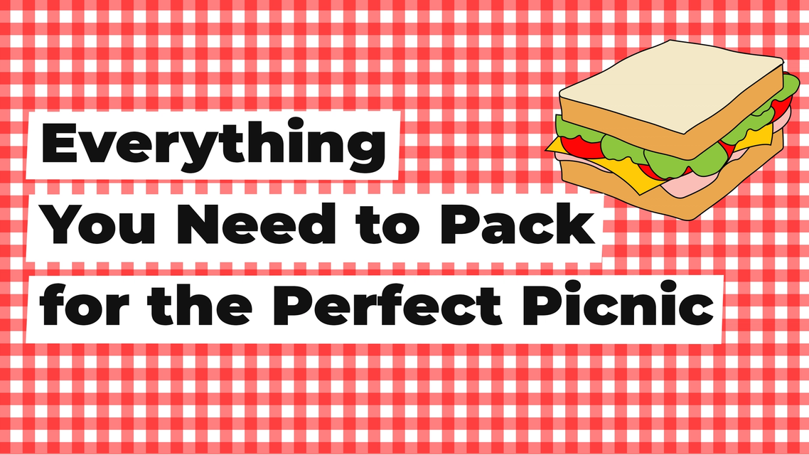 Everything You Need to Pack for the Perfect Picnic