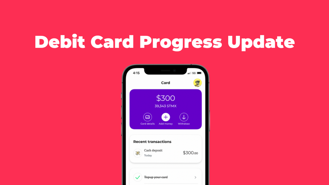 Debit Card Progress Update