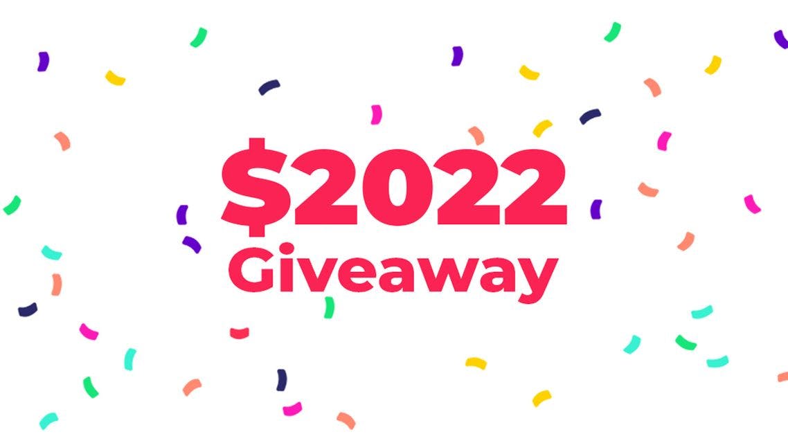 We're giving away $2022 this January